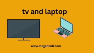 Smart LEd TV और लैपटॉप से 5 काम जो 90 % लोग नहीं जानते