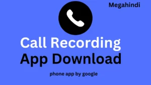 Call recording setting क्या है और कैसे करें  Call recording app download 