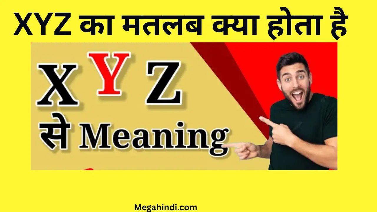 XYZ Meaning in Hindi XYZ का मतलब हिंदी में
