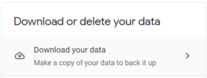 download or delete your data tips 